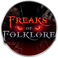 Freaks of Folklore